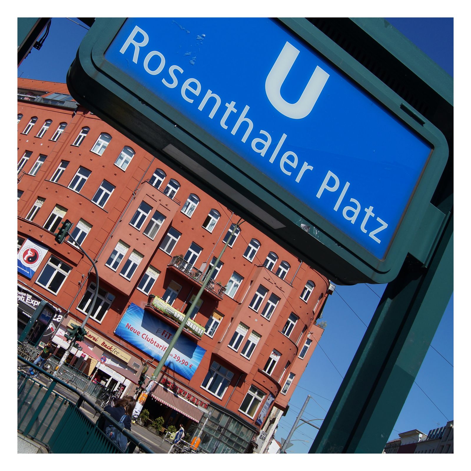 Rosenthaler Platz, Berlin. Our home